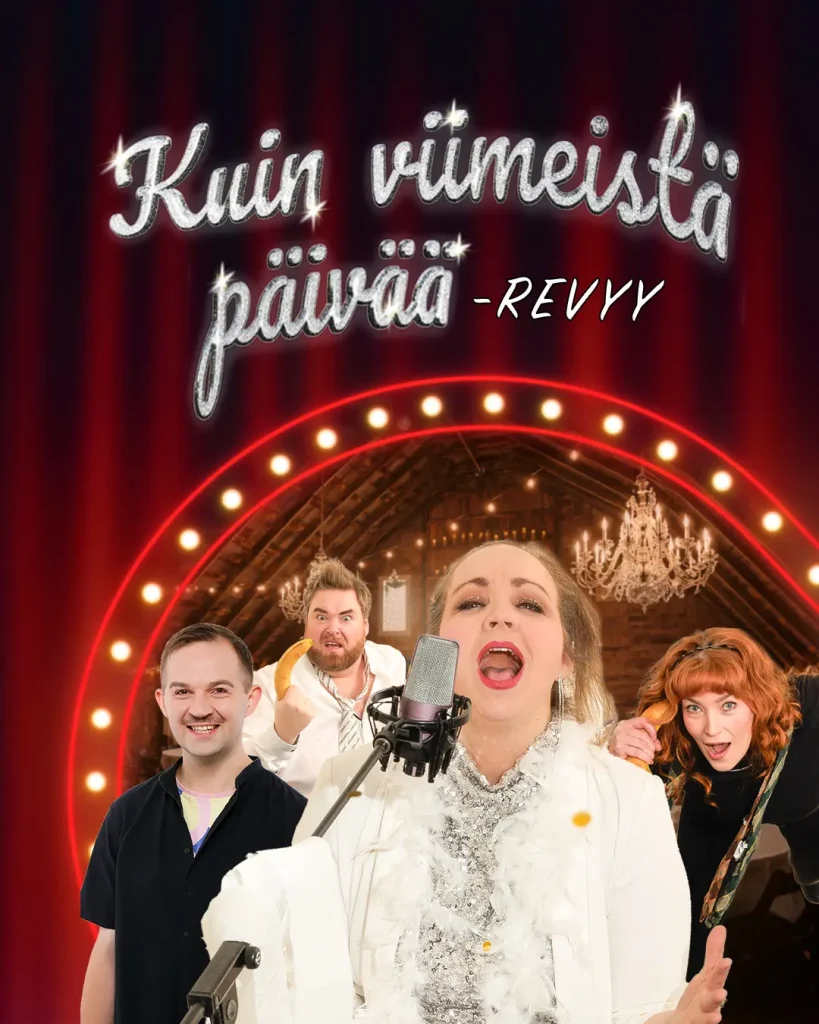 Teatteri Rajapinta: Kuin viimeistä päivää -revyy